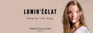 Maria Galland Lumin'Eclat